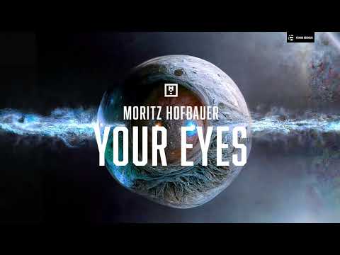 Moritz Hofbauer - Your Eyes