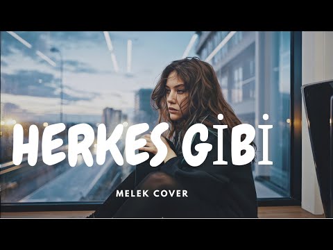 BURAK BULUT - HERKES GİBİ | Duygusal Cover I
