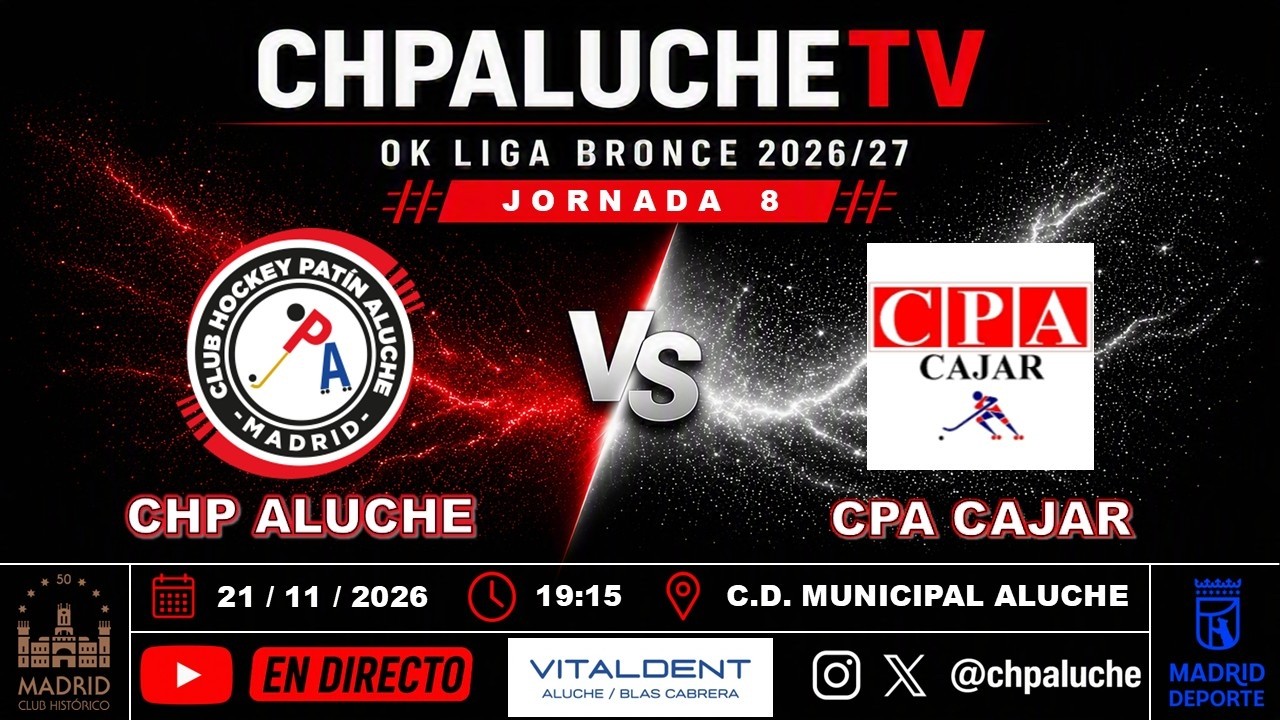CHP ALUCHE vs CLUB PATIN ALHAMBRA CAJAR