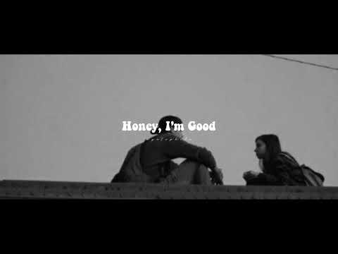 honey, i'm good | sped up/nightcore