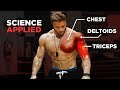 The Best Science-Based Push Workout: Chest, Shoulders & Triceps (Science Applied Ep. 1)
