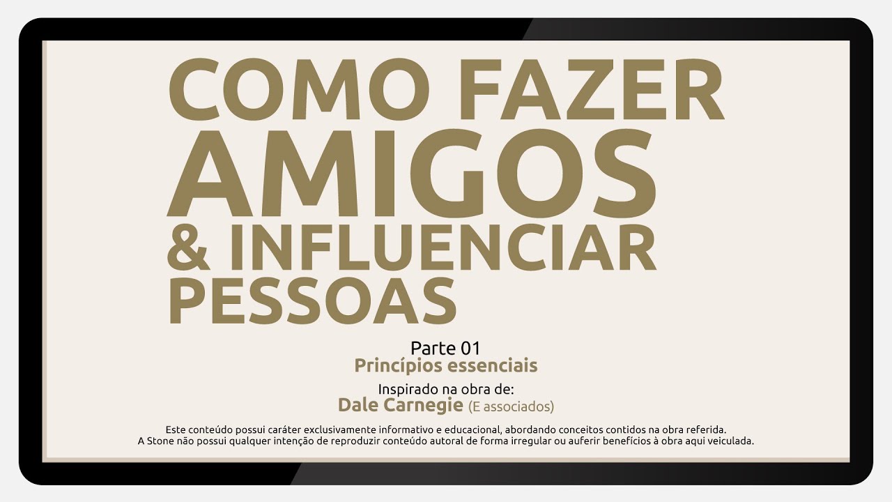 [Livro] Como fazer amigos e Influenciar Pessoas | Dale Carnegie [Microaula 1/4]