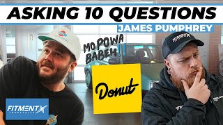 Asking James Pumphrey From Donut Media 10 Questions! video