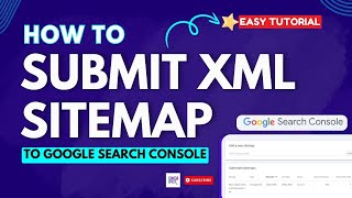 How to Submit an XML Sitemap to Google Search Console | Easy tutorial | Submit Sitemap to Google
