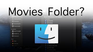 How To Show the Movies Folder in Finder on a Mac