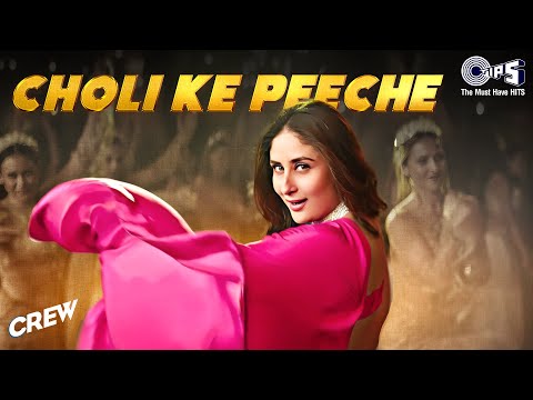 Choli Ke Peeche Film Version | Crew |@diljitdosanjh,Tabu, Kareena Kapoor, Kriti Sanon |Alka,Ila Arun