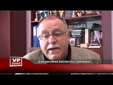 Conservarea folclorului românesc