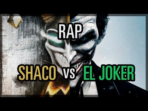 Rap del LOL ||| Shaco vs El Joker (con Zetaeme)