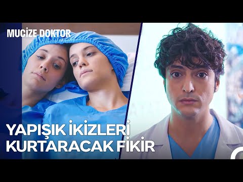 1 Bölüm 1 Vaka: Artık İki Ayrı Birey Olabilecekler! - Mucize Doktor
