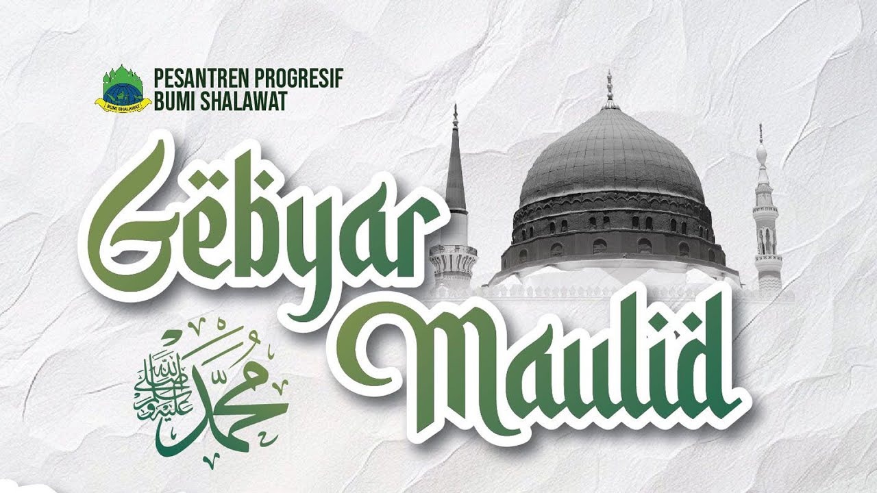 Gebyar Maulid Progresif