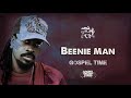 Beenie Man - Gospel Time