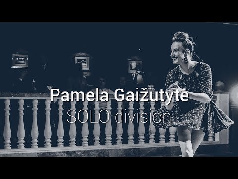 30SSDS 2018 - Pamela Gaižutytė - SOLO division