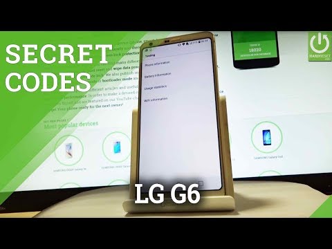 Secret Codes in LG G6 H870 - Advanced Settings / Tips & Tricks