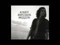Andy Brown - Wait and See 