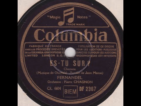 Fernandel   " es-tu sur ? "   1938