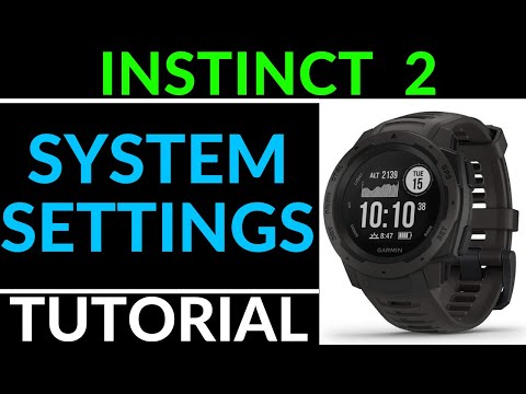 System Settings Overview - Garmin Instinct 2 Solar Tutorial