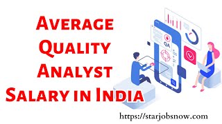 Average Quality Analyst Salary in India