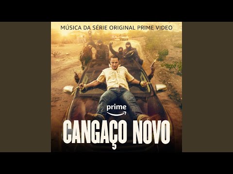 Espumas ao Vento (Da Série Original Amazon Cangaço Novo)
