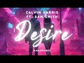 Calvin Harris ft. Sam Smith - Desire (Rivo Remix) (Lyrics)