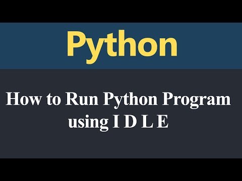 How to run Python Program using IDLE Hindi
