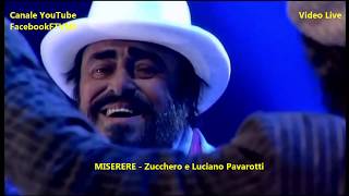 MISERERE Live - Zucchero e Luciano Pavarotti