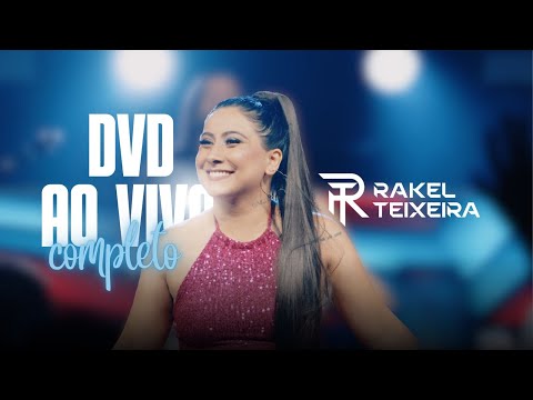 RAKEL TEIXEIRA - DVD COMPLETO AO VIVO