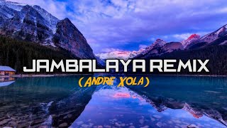 Download lagu DJ VIRAL!! JAMBALAYA REMIX - ANDRE XOLA 2021 mp3