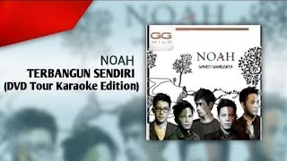 NOAH - Terbangun Sendiri (Official Lyrics Video)