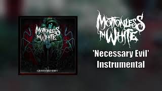 Motionless In White - Necessary Evil Instrumental (Studio Quality)