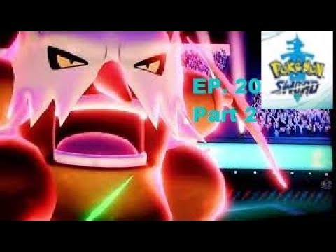 POKEMON SWORD PLAYTHROUGH EP. 20 PART 2 CHAMP IS HERE