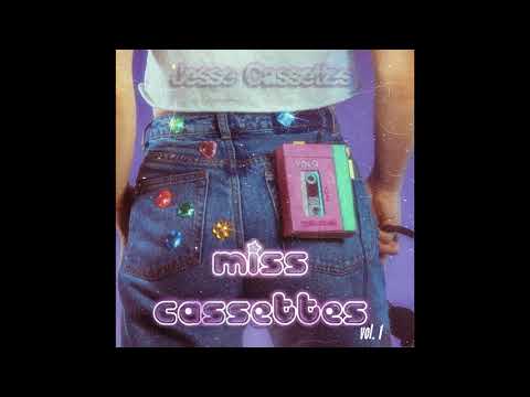 Jesse Cassettes : Miss Cassettes Vol. 1
