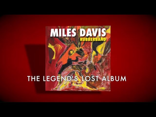 Miles Davis – Rubberband (Mini-Documentary)