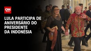 Lula participa de aniversário do presidente da Indonésia | LIVE CNN