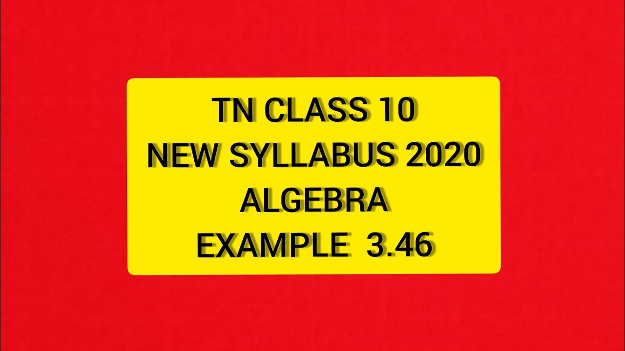 TN Samacheer 10 Maths New Syllabus Algebra Example 3.46