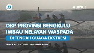 Download lagu The Bengkulu Provincial Marine Affairs and Fisheries Department Urges Fishermen to Be Vigilant Am... mp3 Download lagu The Bengkulu Provincial Marine Affairs and Fisheries Department Urges Fishermen to Be Vigilant Am... mp3
