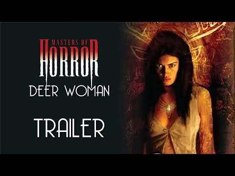 Masters of Horror: Deer Woman Trailer Remastered HD