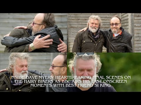 "Emotional Farewell: Dave Myers' Final Moments on The Hairy Bikers as BBC Airs Last Onscreen Scenes