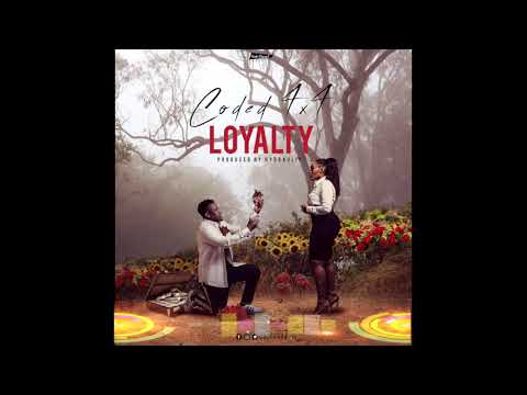 Coded4x4 - Loyalty  ( Audio Slide)