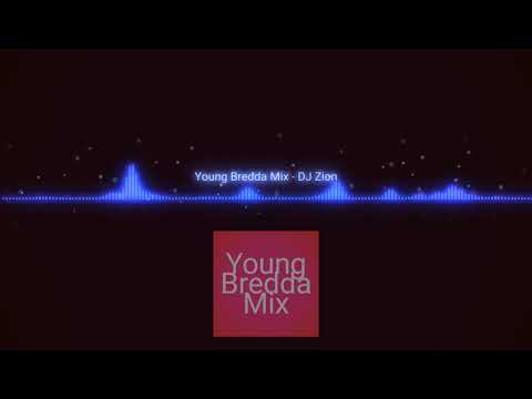 young bredda mix - DJ Zion