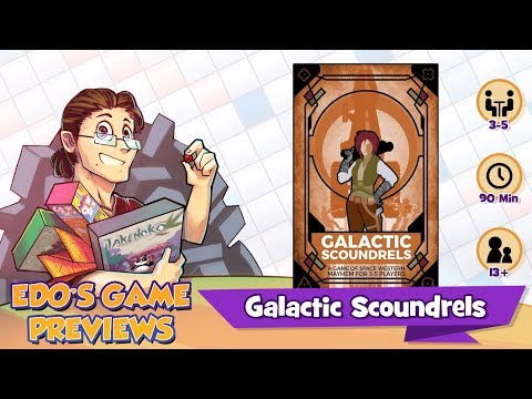 Edo's Galactic Scoundrels Review (KS Preview)