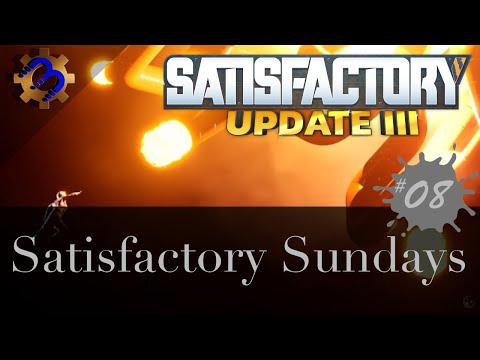 Satisfactory Sunday 2020 12 04