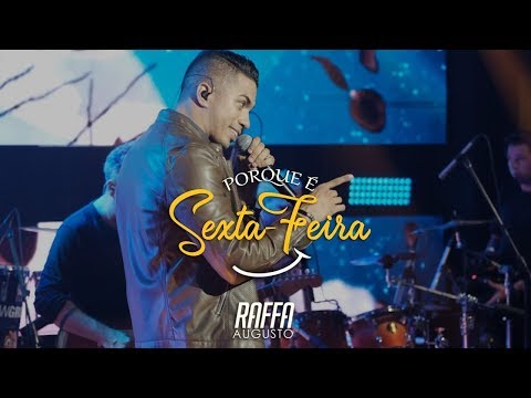 Raffa Augusto - Porque é Sexta-Feira | DVD É Tudo Nosso