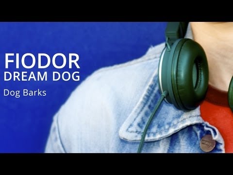 Fiodor Dream Dog - Dog Barks