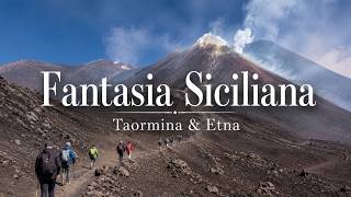 Fantasia Siciliana Focus: Etna & Taormina