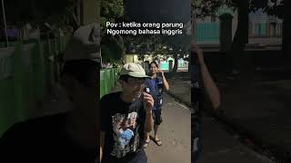 Download lagu Jago bat gomah basa inggris mah ibarat kata #fypviral #videolucu #videolucuterbaru mp3