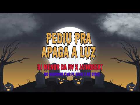 Pediu Pra Apagar a Luz - Mc Magrinho - Mc Dtres - Mc Pl Alves - Dj Menor Da Rv x Ja1nobeat xLawrence