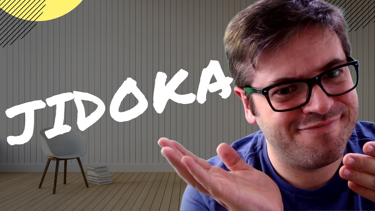 O que é Jidoka? | Lean Descomplicado 010