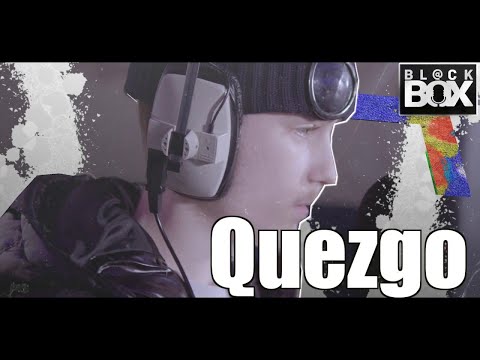 Quezgo || BL@CKBOX Ep. 41