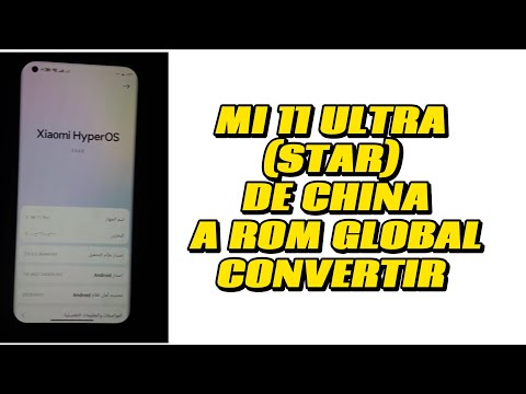 INSTALACIÓN DE ROM GLOBAL EN MI 11 ULTRA (STAR) CHINO✅🆗CARGADOR DE ARRANQUE BLOQUEADO🔐