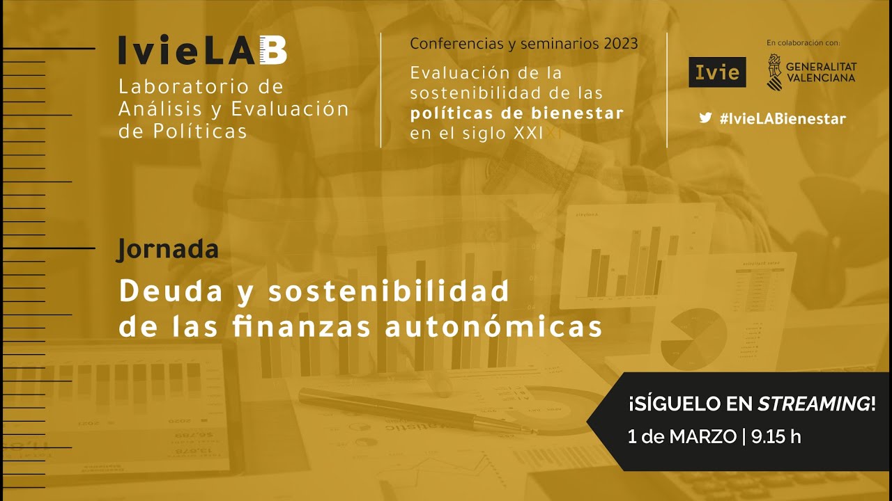 Jornada IvieLAB:  Deuda y sostenibilidad de las finanzas autonómicas